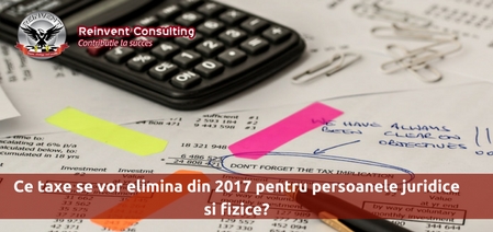 taxe-eliminate-si-modificate-din-2017-reinvent-consulting